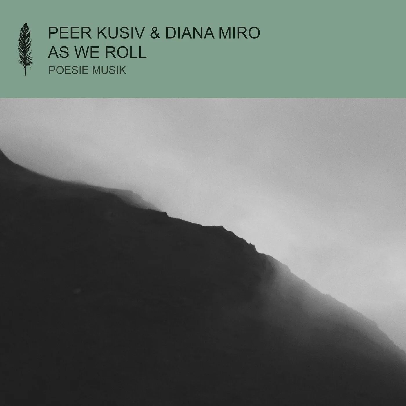 Peer Kusiv & Diana Miro - As We Roll [POM150]
